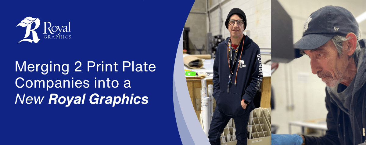Merging 2 Print Plate Companies into a NEW Royal Graphics | Latest updates, news and articles from Royal Graphics. Manufacturer of Flexographic Printing Plates - Ontario, Canada